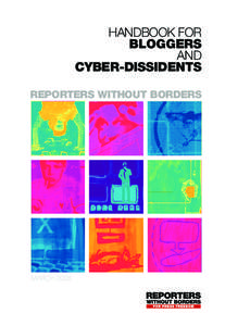 HANDBOOK FOR BLOGGERS AND CYBER-DISSIDENTS REPORTERS WITHOUT BORDERS