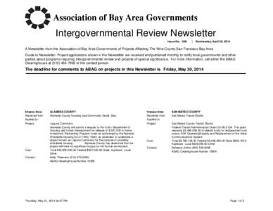 Intergovernmental Review Newsletter Issue No: 306 Wednesday, April 30, 2014  A Newsletter from the Association of Bay Area Governments of Projects Affecting The Nine-County San Francisco Bay Area