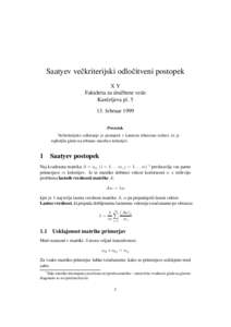 Saatyev veˇckriterijski odloˇcitveni postopek XY Fakulteta za druˇzbene vede Kardeljeva plfebruar 1999 Povzetek