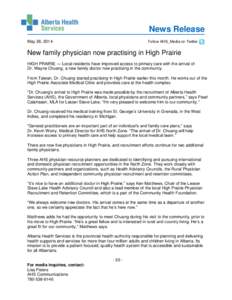 News Release May 26, 2014 Follow AHS_Media on Twitter  New family physician now practising in High Prairie