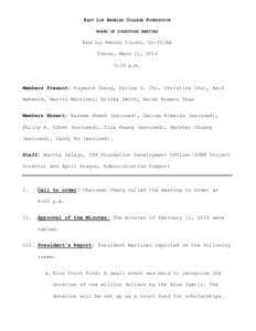 EAST LOS ANGELES COLLEGE FOUNDATION BOARD OF DIRECTORS MEETING EAST LOS ANGELES COLLEGE, G1-301AB TUESDAY, MARCH 11, 2014 5:30 p.m.