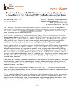 news release Broad Foundation Awards $5 Million to Success Academy Charter Schools to Expand in New York Following CMO’s Top Performance on State Exams