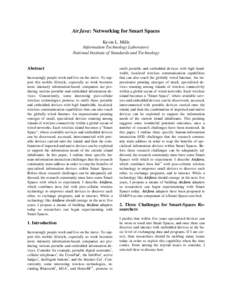 AirJava: Networking for Smart Spaces Kevin L. Mills Information Technology Laboratory National Institute of Standards and Technology  Abstract