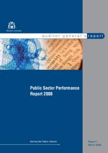 Western Australia  auditor generalʼs report Public Sector Performance Report 2008