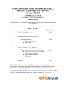 ROSSLYN PROCESS PANEL BUILDING HEIGHT and MASSING SUBCOMMITTEE MEETING December 15, Clarendon Blvd Conference Room 311 (Third floor)