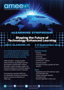 eLEARNING SYMPOSIUM  Shaping the Future of Technology-Enhanced Learning SECC GLASGOW, UK An exciting opportunity to take part