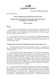 立法會 Legislative Council LC Paper No. CB[removed]Ref : CB2/PL/AJLS Panel on Administration of Justice and Legal Services Background brief prepared by the Legislative Council Secretariat