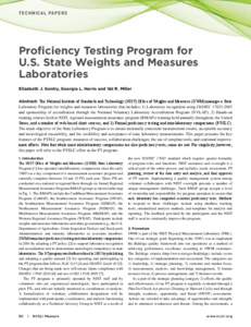 TECHNICAL PAPERS  Proficiency Testing Program for U.S. State Weights and Measures Laboratories Elizabeth J. Gentry, Georgia L. Harris and Val R. Miller