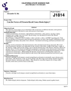 CALIFORNIA STATE SCIENCE FAIR 2014 PROJECT SUMMARY Name(s)  Alexander K. Ida