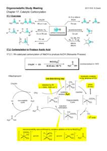 Organometallic Study Meeting[removed]K.Oisaki Chapter 17. Catalytic Carbonylation 17.1 Overview