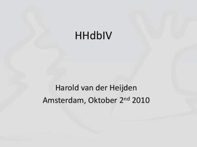 HHdbIV  Harold van der Heijden Amsterdam, Oktober 2nd 2010  Chess Art