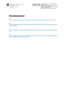 Konzessionen – Interpellation Lustenberger Ruedi: Konzessionsverträge. Gutachten der Weko (externer Link, neues Fenster – Motion Freitag Pankraz: Öffentliches Bestimmungsrecht bei Wasserkraft- und 