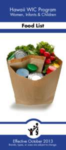 Hawaii WIC Program Women, Infants & Children Food List  Effective October 2013