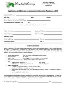 600 Valley View Road Southern Pines, NC[removed]2665 Application and Contract for Admission to Summer Academy – 2014 Applicant’s full name: