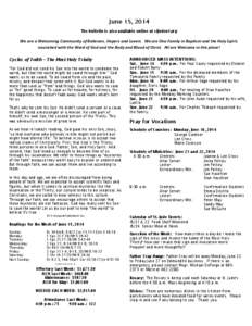 June 15, 2014 The bulletin is also available online at stjudevt.org We are a Welcoming Community of Believers, Hopers and Lovers. We are One Family in Baptism and the Holy Spirit, nourished with the Word of God and the B