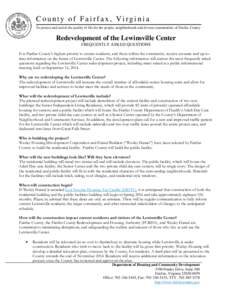 County of Fairfax, Virginia To protect and enrich the quality of life for the people, neighborhoods and diverse communities of Fairfax County Redevelopment of the Lewinsville Center FREQUENTLY ASKED QUESTIONS It is Fairf