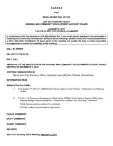 AGENDA FOR REGULAR MEETING OF THE CITY OF FOUNTAIN VALLEY HOUSING AND COMMUNITY DEVELOPMENT ADVISORY BOARD JANUARY 5, 2011
