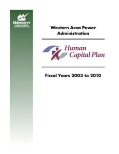 Western Area Power Administration Fiscal Years 2003 to 2010  Executive Summary