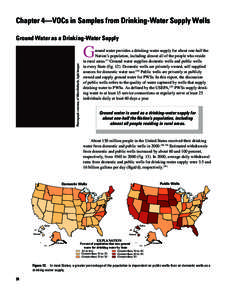 Chapter 4—VOCs in Samples from Drinking-Water Supply Wells Ground Water as a Drinking-Water Supply Photograph courtesy of Mike Wolforth, Light Images  G