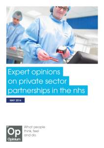 Expert opinions on private sector partnerships in the nhs MAY[removed]What people