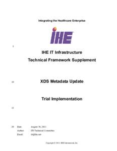 Integrating the Healthcare Enterprise  5 IHE IT Infrastructure Technical Framework Supplement