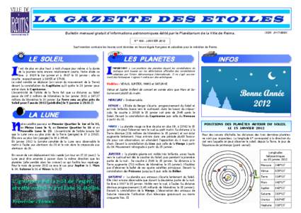 L A G A Z E T T E D E S E T O IL E S www.reims.fr Bulletin mensuel gratuit d’informations astronomiques édité par le Planétarium de la Ville de Reims.  ISSN 2117-699X