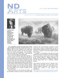 ND ARTS JULY, AUGUST, SEPTEMBER[removed]A PUBLICATION OF THE NORTH DAKOTA COUNCIL ON THE ARTS