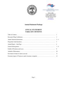 State of Tennessee Tennessee Department of Commerce & Insurance Captive Insurance Section Robert J. Ribe Manager – Captive Insurance