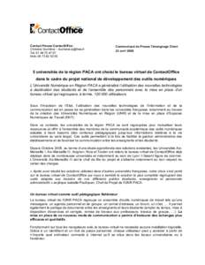 Contact Presse ContactOffice : Christine Duchêne –  TelMob  Communiqué de Presse Témoignage Client