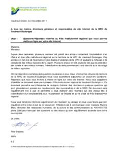 Vaudreuil-Dorion, le 3 novembre 2011  À tous les maires, directeurs généraux et responsables de site Internet de la MRC de Vaudreuil-Soulanges Objet :