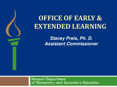 Office of Early &  Extended Learning