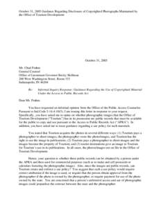 October 31, 2005 Guidance Regarding Disclosure of Copyrighted Photographs Maintained by the Office of Tourism Development October 31, 2005 Mr. Chad Frahm General Counsel