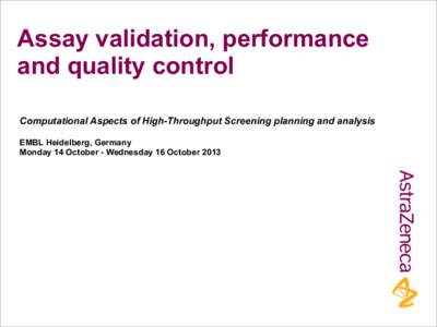 Assay validation, performance and quality control