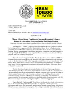 MAYOR KEVIN L. FAULCONER CITY OF SAN DIEGO FOR IMMEDIATE RELEASE Tuesday, April 22, 2014 CONTACT: Charles Chamberlayne[removed]or [removed]