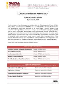 COPRA Accreditation Actions 2014 COPRA ACTION STATEMENT September 1, 2014 The Commission on Peer Review and Accreditation (COPRA) of the Network of Schools of Public Policy, Affairs, and Administration (NASPAA) met June 