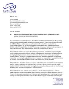 April 30, 2010 Grace Howland Chemicals Sector Directorate Environmental Stewardship Branch Environment Canada 351 St. Joseph Blvd.