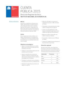 CUENTA PÚBLICA 2015 Dirección Regional de Arica  INSTITUTO NACIONAL DE ESTADÍSTICAS