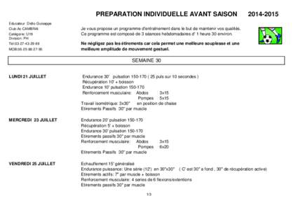 PREPARATION INDIVIDUELLE AVANT SAISON Educateur :Didio-Guiseppe Club:Ac CAMBRAI Catégorie: U19 Division: PH Tél:[removed]