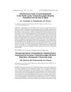 Invertebrate Zoology, 2010, 7(1): 5569  © INVERTEBRATE ZOOLOGY, 2010 Ultrastructural study of spermatogenesis in the Pacific oyster Crassostrea gigas (Bivalvia: