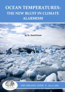 OCEAN TEMPERATURES: THE NEW BLUFF IN CLIMATE ALARMISM by Dr. David Evans