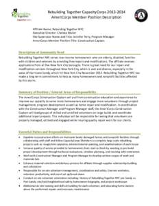 Rebuilding Together CapacityCorps[removed]AmeriCorps Member Position Description Affiliate Name: Rebuilding Together NYC Executive Director: Chelsea Muller Site Supervisor Name and Title: Jennifer Terry, Program Manage