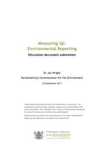 1  Measuring Up: Environmental Reporting Discussion document submission