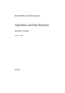 Kurt Mehlhorn and Peter Sanders  Algorithms and Data Structures The Basic Toolbox October 3, 2007