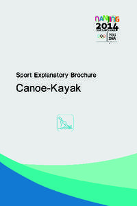 SPORT EXPLANATORY BROCHURE  Canoe-Kayak Nanjing Youth Olympic Games Organising Committee