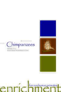 Enrichment for Nonhuman Primates - Chimpanzees, 2005