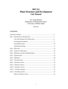BIO 311  Plant Structure and Development Lab Manual Dr. Alison Roberts Department of Biological Sciences
