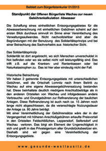 Beiblatt zum Bürgerlistenkurier[removed]Standpunkt der Offenen Bürgerliste Wachau zur neuen Gebührenkalkulation Abwasser  Die Schaffung eines einheitlichen Entsorgungsgebietes für die