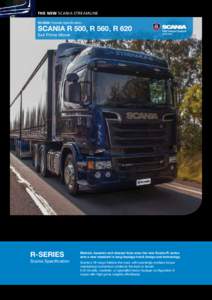 THE NEW Scania streamline Scania Chassis Specification Scania R 500, R 560, R 620 6x4 Prime Mover