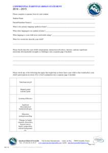 CONFIDENTIAL PARENT/GUARDIAN STATEMENT  2014 – 2015 Please complete a separate form for each student. Student Name