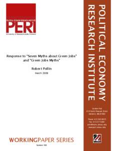 Robert Pollin March 2009 POLITICAL ECONOMY RESEARCH INSTITUTE